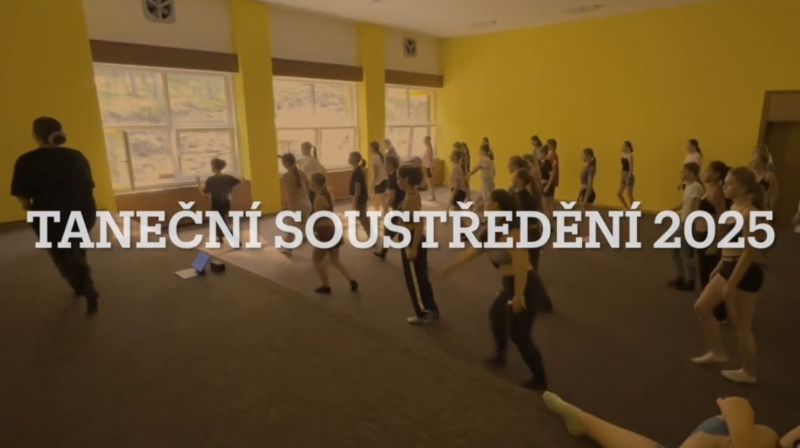 TANEČNÍ SOUSTŘEDĚNÍ 2025